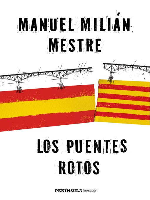 Title details for Los puentes rotos by Manuel Milián Mestre - Available